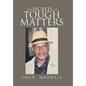 The Secrets Of Tough Matters - Hardcover