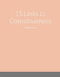 15 Links to Consciousness: Nobody Cares - Paperback