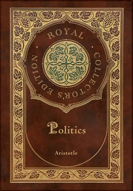 Politics (Royal Collector's Edition) (Case Laminate Hardcover with Jacket) - Hardcover