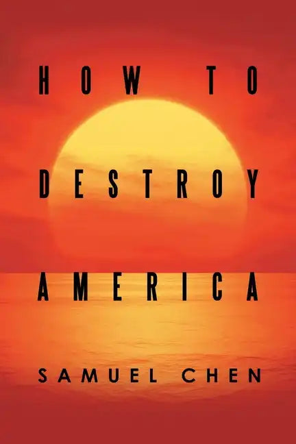 How to Destroy America - Paperback