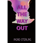 All The Way Out - Paperback