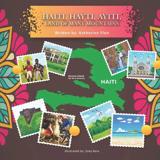 Haiti, Hayti, Ayiti, Land of Many Mountains - Paperback
