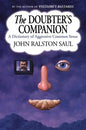The Doubter's Companion: A Dictionary of Aggressive Common Sense - Paperback