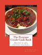 The Picayune Creole Cook Book: Recipes of the Creoles of New Orleans, Louisiana - Paperback