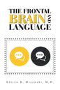 The Frontal Brain And Language - Paperback