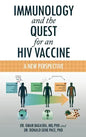 Immunology and the Quest for an HIV Vaccine: A New Perspective - Hardcover