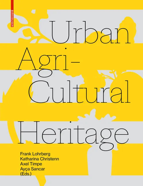 Urban Agricultural Heritage - Paperback