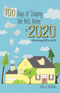 100 Days of Staying the Hell Home in 2020: #HashtagsOfCovid19 - Paperback