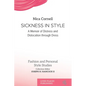 Sickness in Style: A Memoir of Distress and Dislocation through Dress - Paperback