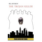 The Trojan Killer - Hardcover