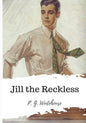 Jill the Reckless - Paperback