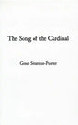 The Song of the Cardinal - Hardcover