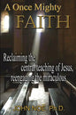 A Once Mighty Faith - Paperback