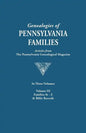 Genealogies of Pennsylvania Families. a Consolidation of Articles from the Pennsylvania Genealogical Magazine. in Three Volumes. Volume III: Families - Paperback