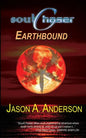 SoulChaser: The Earthbound Trilogy - Paperback