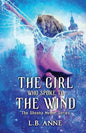 The Girl Who Spoke to the Wind - Paperback
