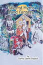 Tales of Myths and Fantasy: Caribbean Folk Stories - Paperback