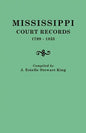 Mississippi Court Records, 1799-1835 - Paperback