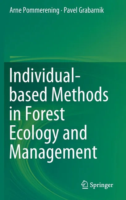 Individual-Based Methods in Forest Ecology and Management - Hardcover