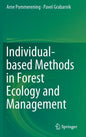 Individual-Based Methods in Forest Ecology and Management - Hardcover