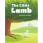 The Little Lamb - Hardcover