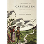 A History of Capitalism, 1500-2000 - Paperback