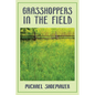 Grasshoppers in the Field - Paperback