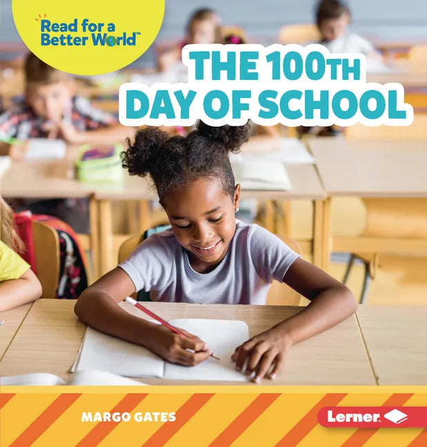 The 100th Day of School - Paperback