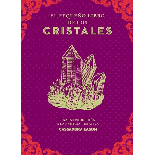 Peque Libro de Los Cristales, El - Paperback