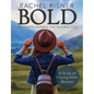 Bold: Six Praying Women, One Faithful God - Paperback
