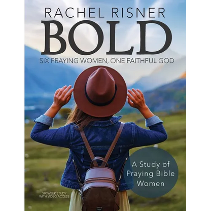 Bold: Six Praying Women, One Faithful God - Paperback