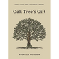 Oak Tree's Gift - Paperback