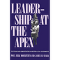 Leadership at the Apex: Politicians and Administrators in Western Local Governments - Paperback