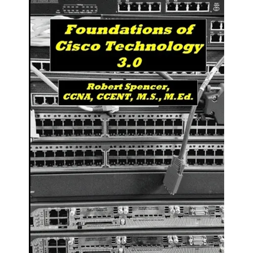 Foundations of Cisco Technology 3.0 - Paperback