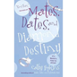 Mates, Dates, and Diamond Destiny - Paperback