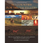 No Country For Truth Tellers: Follow the story the Wild Horses tell us about ourselves, globalization, and the ability of a storyteller to persevere - Paperback