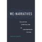 We-Narratives: Collective Storytelling in Contemporary Fiction - Hardcover