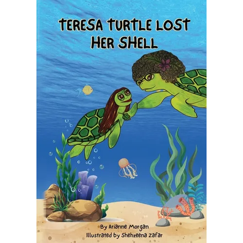 Teresa Turtle Lost Her Shell - Paperback
