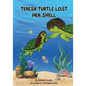 Teresa Turtle Lost Her Shell - Paperback
