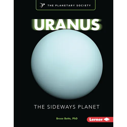 Uranus: The Sideways Planet - Library Binding
