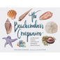 The Beachcomber's Companion: An Illustrated Guide to Collecting and Identifying Beach Treasures - Hardcover