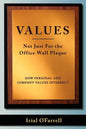 Values - Not Just For the office Wall Plaque: How Personal and Company Values Intersect - Paperback