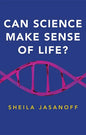 Can Science Make Sense of Life? - Hardcover