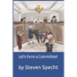 Let's Form a Committee! - Paperback