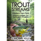 Trout Streams of Western New York: Locations, Strategies and Techniques for All Anglers - Paperback