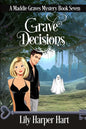 Grave Decisions - Paperback