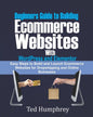 Beginners Guide to Building Ecommerce Websites With WordPress and Elementor: Easy steps to Build and launch ecommerce websites for dropshipping and on - Paperback
