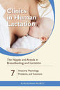 The Nipple and Areola in Breastfeeding and Lactation: Anatomy, Physiology, Problems, and Solutions - Paperback