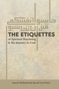 The Etiquettes of Spiritual Wayfaring & the Journey to God - Paperback