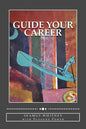 Guide Your Career - Paperback